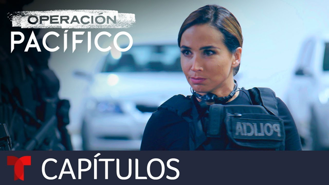 Operación Pacífico | Capítulo 1 | Telemundo
