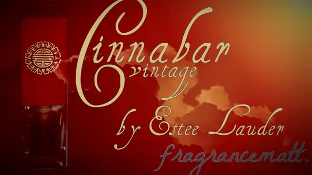 MFO: Episode 193: Cinnabar (Vintage) by Estée Lauder (1978) ''Queen of the Orient''