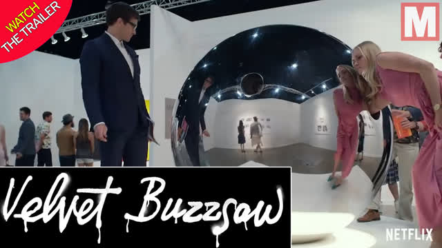 Velvet Buzzsaw | Official Trailer [HD] | Netflix