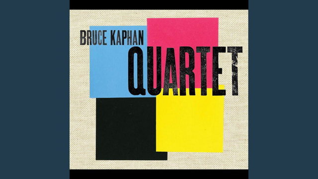 Birdland · Bruce Kaphan Quartet