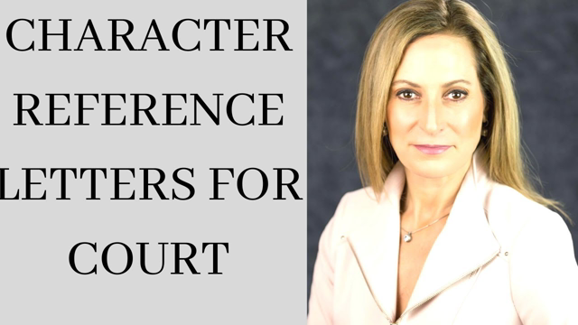 Character Reference Letters for Court
