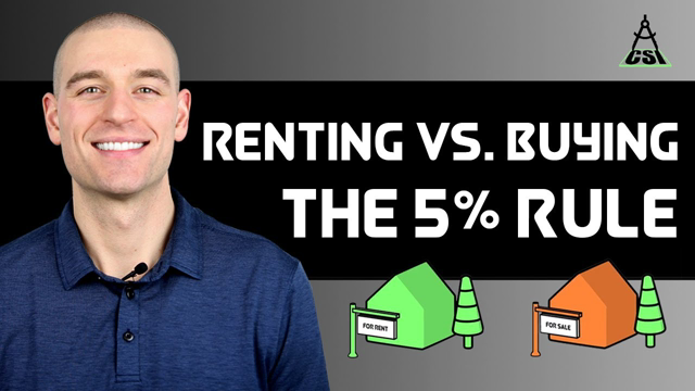 Renting vs. Buying a Home: The 5% Rule