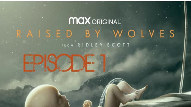 Raised by Wolves | Full Episode | HBO Max