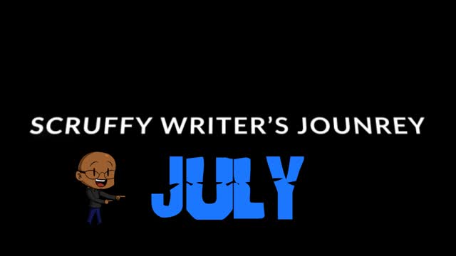 Scruffy Writer's July Update YT