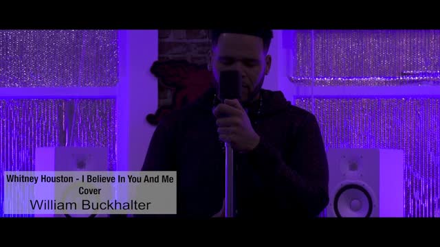 Whitney Houston- I Believe In You And Me (Cover) by William B.