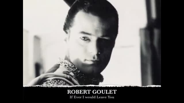 Robert Goulet "If Ever I Would Leave You" as Sir Lancelot