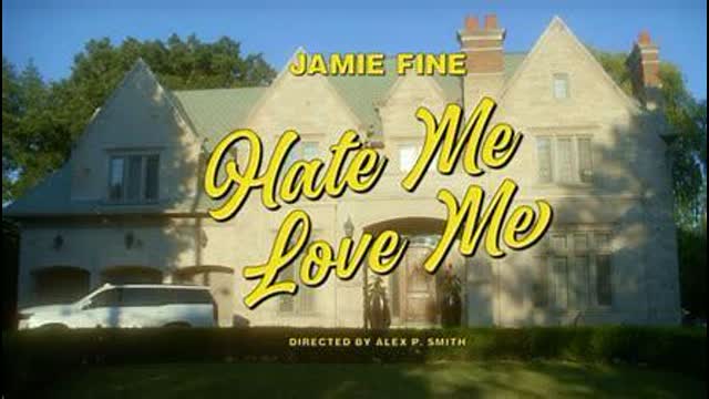 Jamie Fine - Hate Me Love Me (Official Music Video)