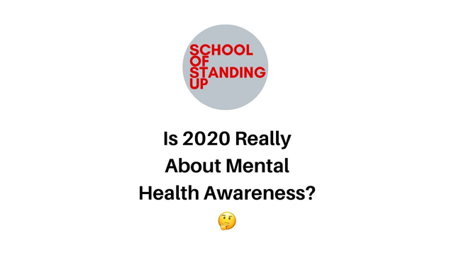 2020 is About Mental Health Awareness and Standing Kids Up As Usual