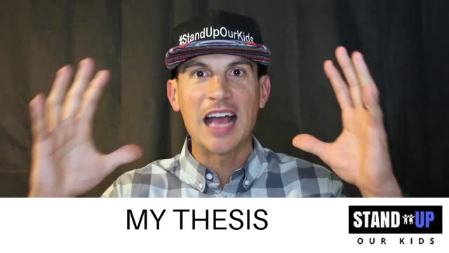 My Thesis - The #StandUpOurKids Movement