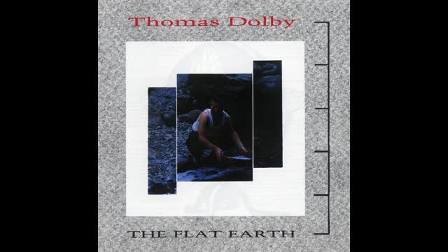The Flat Earth by Thomas Dolby