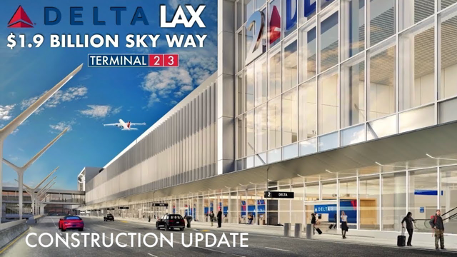 LAX Construction $1.9 Billion Delta Sky Way Update
