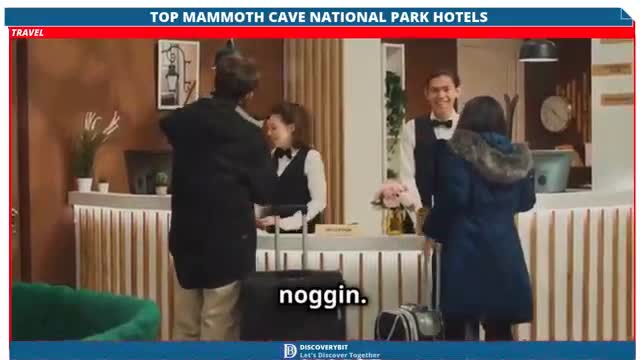 Top Hotels Near Mammoth Cave Your Ultimate Guide To Comfort And Adventure!