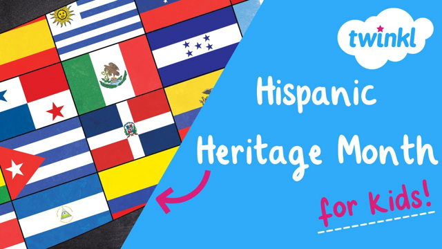 Hispanic Heritage Month for Kids! |  Hispanic Heritage History | September Celebrations | Twinkl