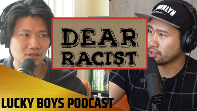 Asian Guys Message To Racist | Lucky Boys Podcast