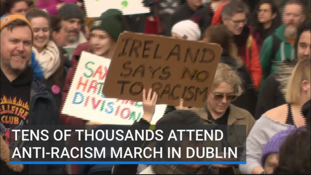 Tens of thousands attend anti-racism march in Dublin