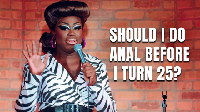 Crowd Werq: Should I Do Anal Before I Turn 25?