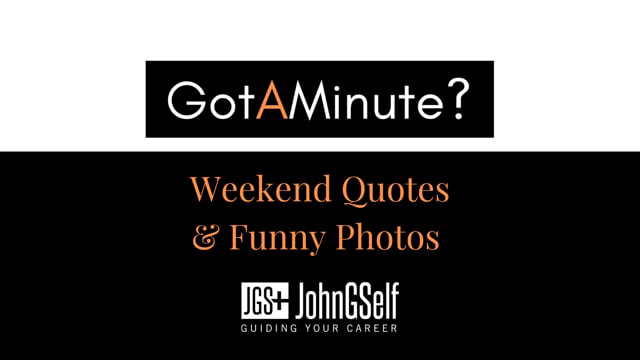 Weekend Quotes, Funny Photos