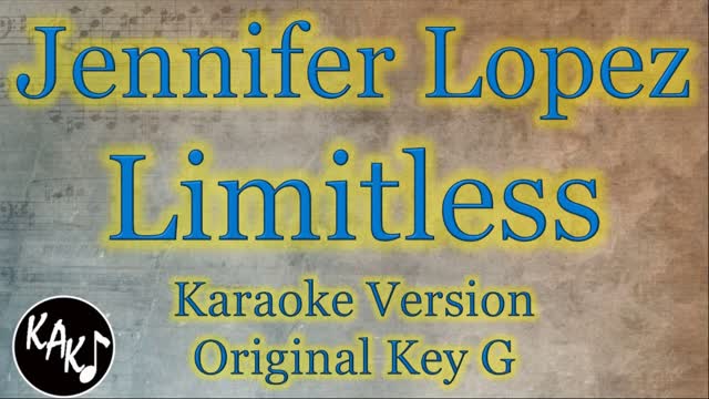 Jennifer Lopez - Limitless Second Act Karaoke Instrumental Lyrics Cover Original Key G