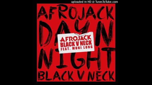 Afrojack & Black V Neck feat. Muni Long - Day N Night (Club Mix)