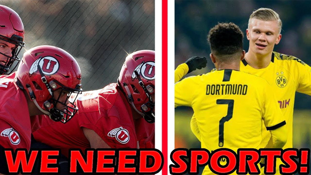 Why We NEED Sports! What this WORLDWIDE Quarantine Has Taught Us