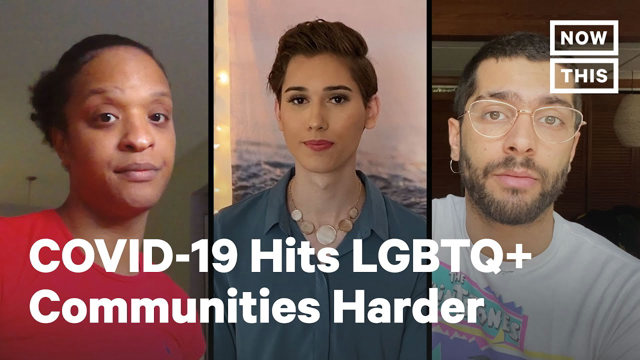 COVID-19 Hits LGBTQ+ Communities Harder Than Most | NowThis