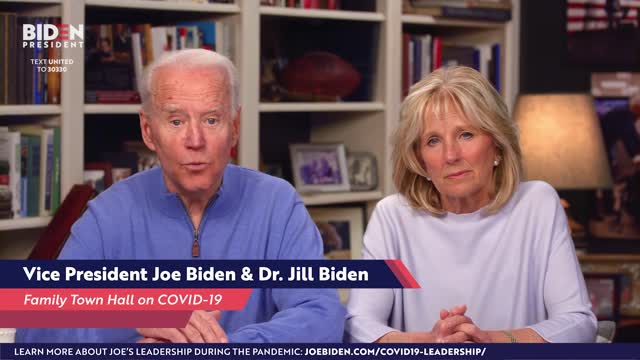 Joe and Dr. Jill Biden's Family Town Hall on COVID-19