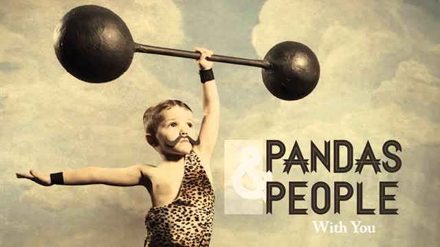 Pandas & People-With You