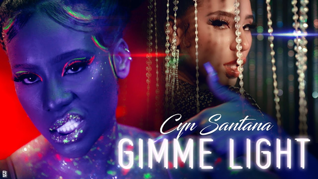Cyn Santana - Gimme Light (Video Oficial)