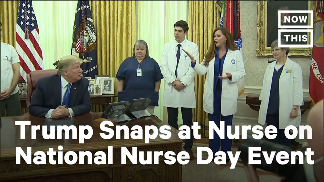 President Trump Snaps at Nurse on National Nurse Day Event | NowThis