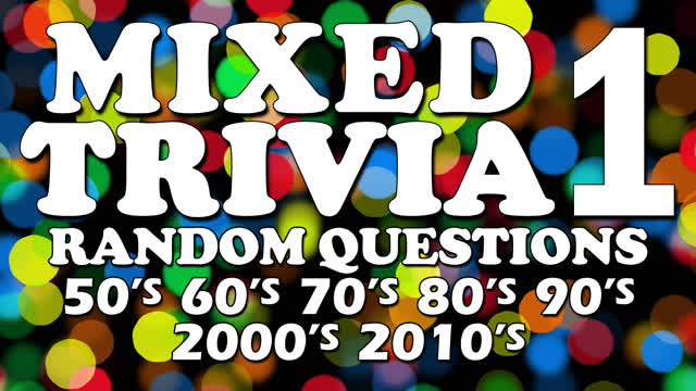 General Trivia Mix - 20 Rapid Fire Questions With Answers - 50s 60s 70's 80's 90's 2000's 2010s Quiz